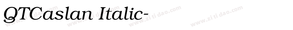 QTCaslan Italic字体转换